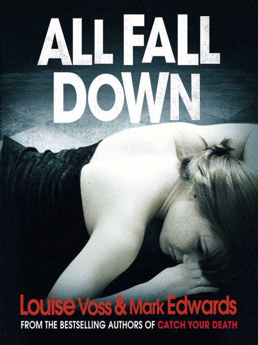 Title details for All Fall Down by Mark Edwards - Available